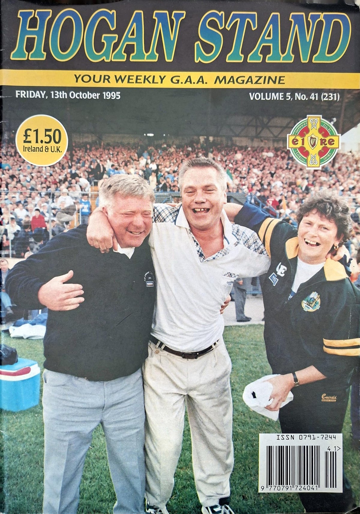 Hogan Stand GAA Magazine, 13 October 1995, Vol 5 No 41 (231): Páidí Ó Sé and Kerry's All-Ireland Under 21 winners; Dr Mick Loftus, Cargin, An Tóchar, Clare v Donegal and Tyrone v Derry NFL previews