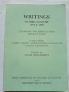 Writings on Irish History 1991 and 1992 Incorporating Addenda from Previous Years