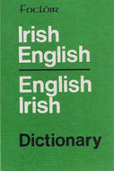 English-Irish /Irish- English Dictionary. New Edition