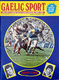 Gaelic Sport GAA Magazine, Spring 1985, Vol 28 No 1: Texaco Stars Jack O'Shea and John Fenton, Mick Lyons, Kerry dominance, Frank McGuigan cut-out star, Tim Horgan on hurling rules
