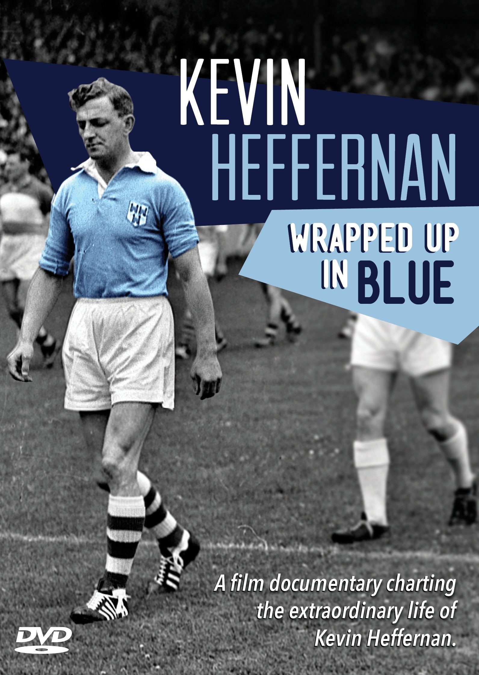 Wrapped Up In Blue - The Kevin Heffernan Story [DVD]