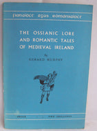 The Ossianic Lore and Romantic Tales of Medieval Ireland
