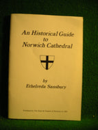 An historical guide to Norwich Cathedral