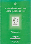Local Elections, 1999, Volume 2 - Toghcháin Áitiúla, 1999