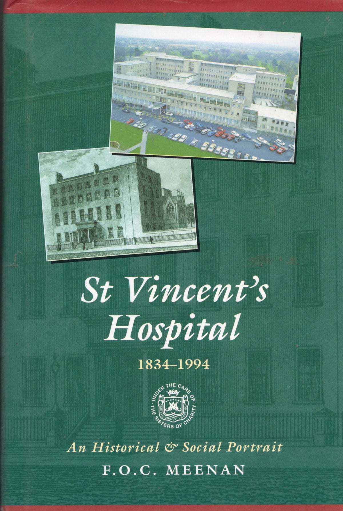 St. Vincent's Hospital, 1834-1994