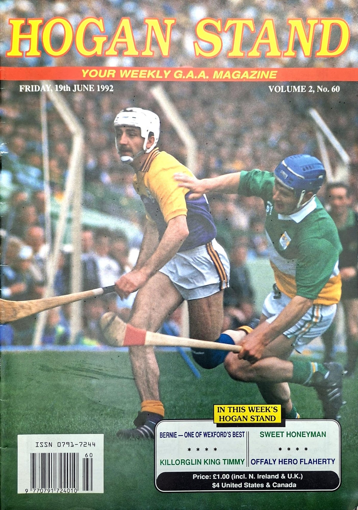 Hogan Stand GAA Magazine, 19 June 1992, Vol 2 No 60: Martin Storey v Martin Hanamy Leinster hurling cover; Johnny Flaherty, Dave Bernie, Timmy Fleming, Walter O'Connor, Ulster semi-finals