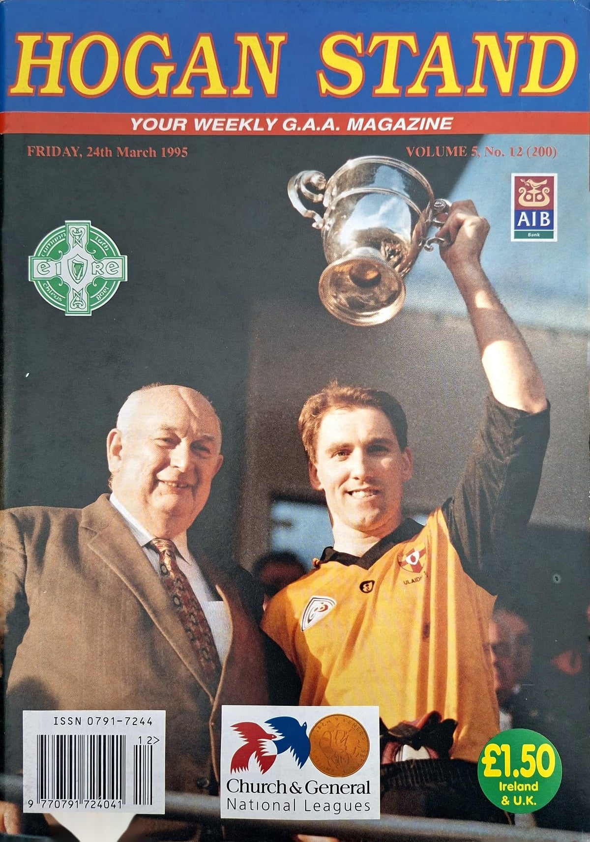 Hogan Stand GAA Magazine, 24 March 1995, Vol 5 No 12 (200): 200th issue – Ulster Railway Cup champions, Mickey Linden cover; Ulster team in colour, Damian Diver, London GAA's Jimmy Moran, Bruree