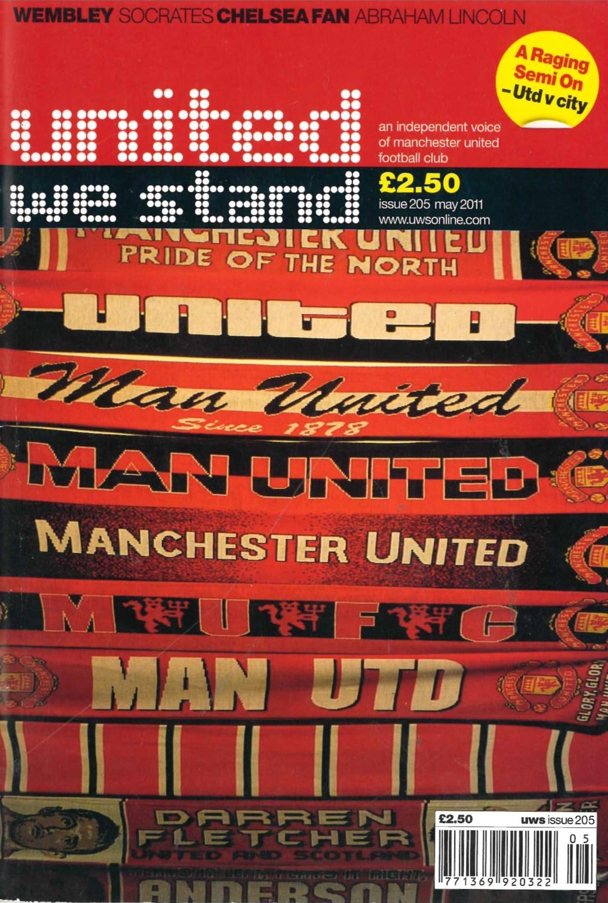 United We Stand magazine, Issue 205, May 2011: An Independent Voice of Manchester United – Pride of the North; Socrates, Darren Fletcher, Wembley, A Raging Semi On (Utd v City)