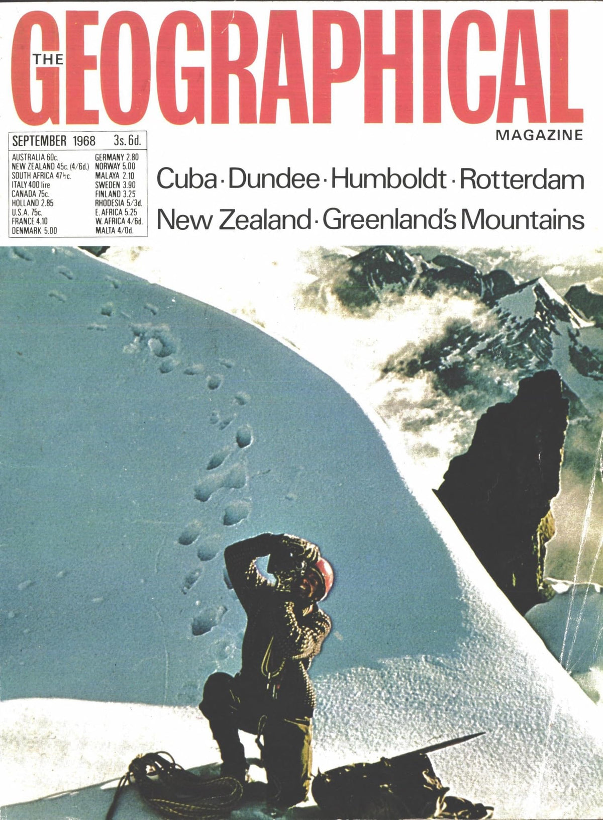 The Geographical Magazine, September 1968, Vol XL (40) No 17: Greenland's mountains; Cuba's first decade; Humboldt by David Howarth; Dundee; Rotterdam; New Zealand