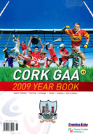 Cork GAA - 2009 Year Book (2009 Cork Gaelic Athletic Association Annual Yearbook)
