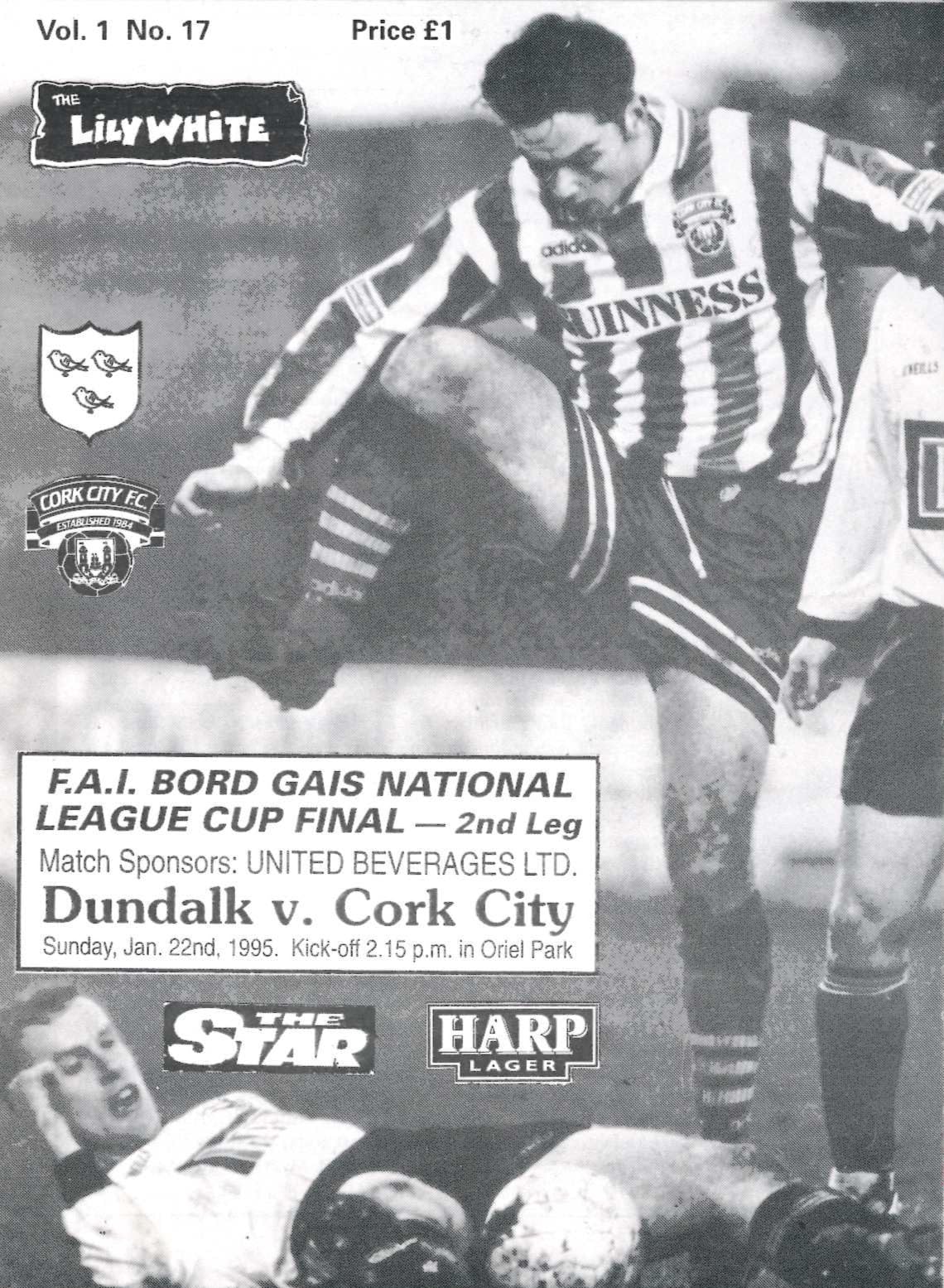 Dundalk FC 'The Lilywhite' Vol 1 No 17: Dundalk v Cork City, 22 January 1995 matchday programme — FAI BORD GÁIS NATIONAL LEAGUE CUP FINAL second leg at Oriel Park; Dermot Keely