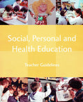 Social, personal and health education: Teacher guidelines