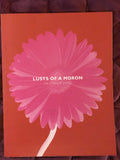 Lusts Of A Moron