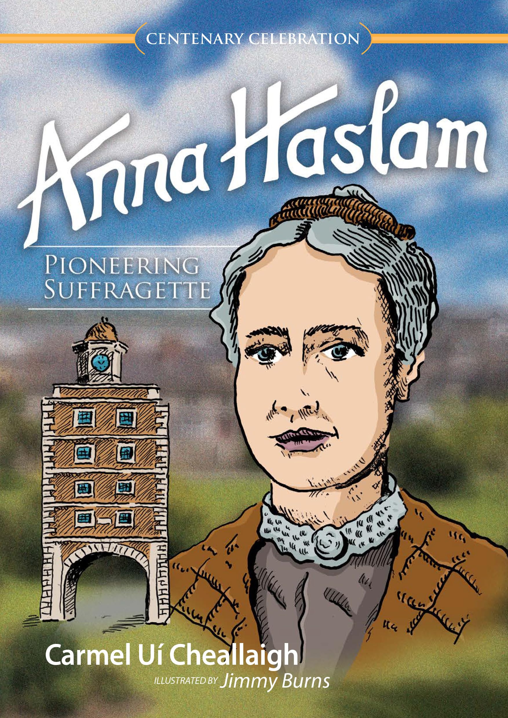 Anna Haslam: Pioneering Suffragette