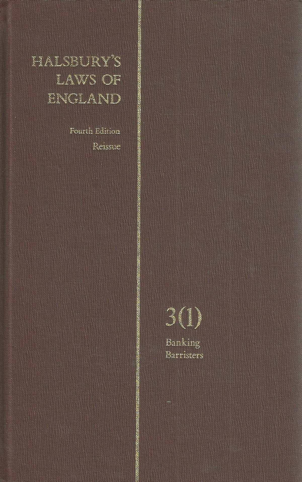 Halsbury's Laws of England 4th Edition Volume 3(1) Reissue