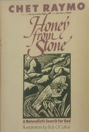 Honey from stone: A naturalist's search for God