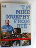 I'm Mike Murphy From RTE