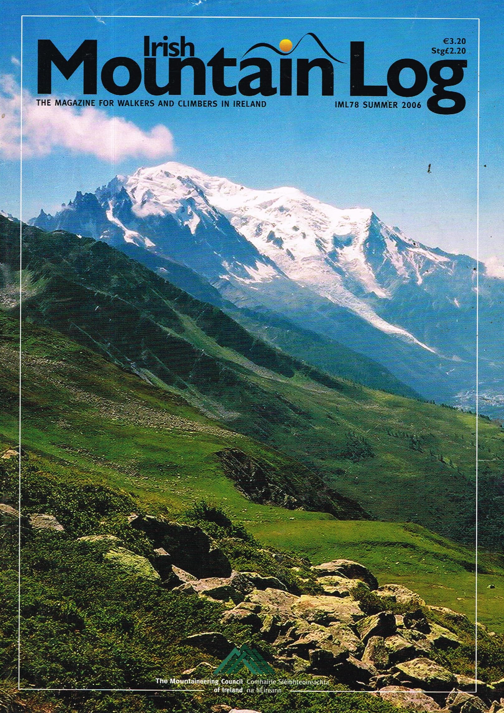 Irish Mountain Log, IML78, Summer 2006: The Magazine for Walkers and Climbers in Ireland