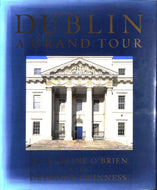 Dublin: a Grand Tour
