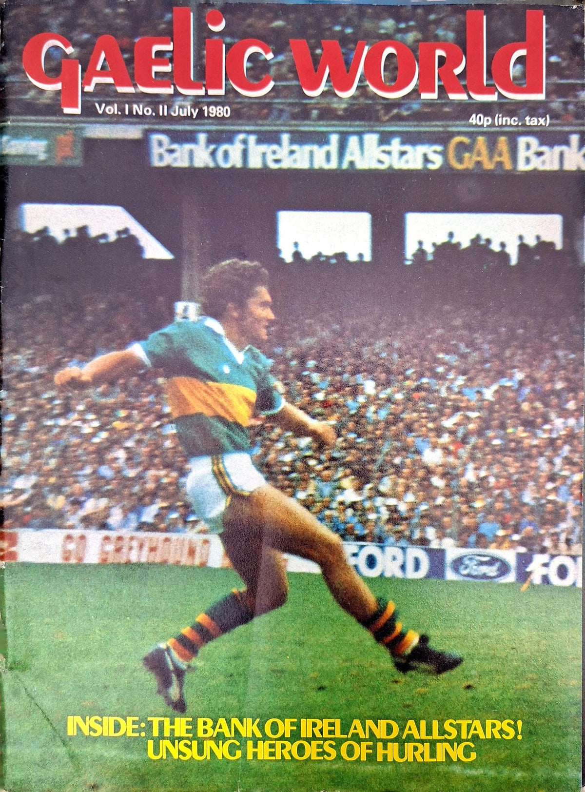 Gaelic World GAA Magazine, July 1980, Vol 1 No 2 (second issue): Ger Power of Kerry cover, Bank of Ireland All Stars in colour, Brian Mullins, Mike Sheehy's column, Pat Stakelum, handball, camogie