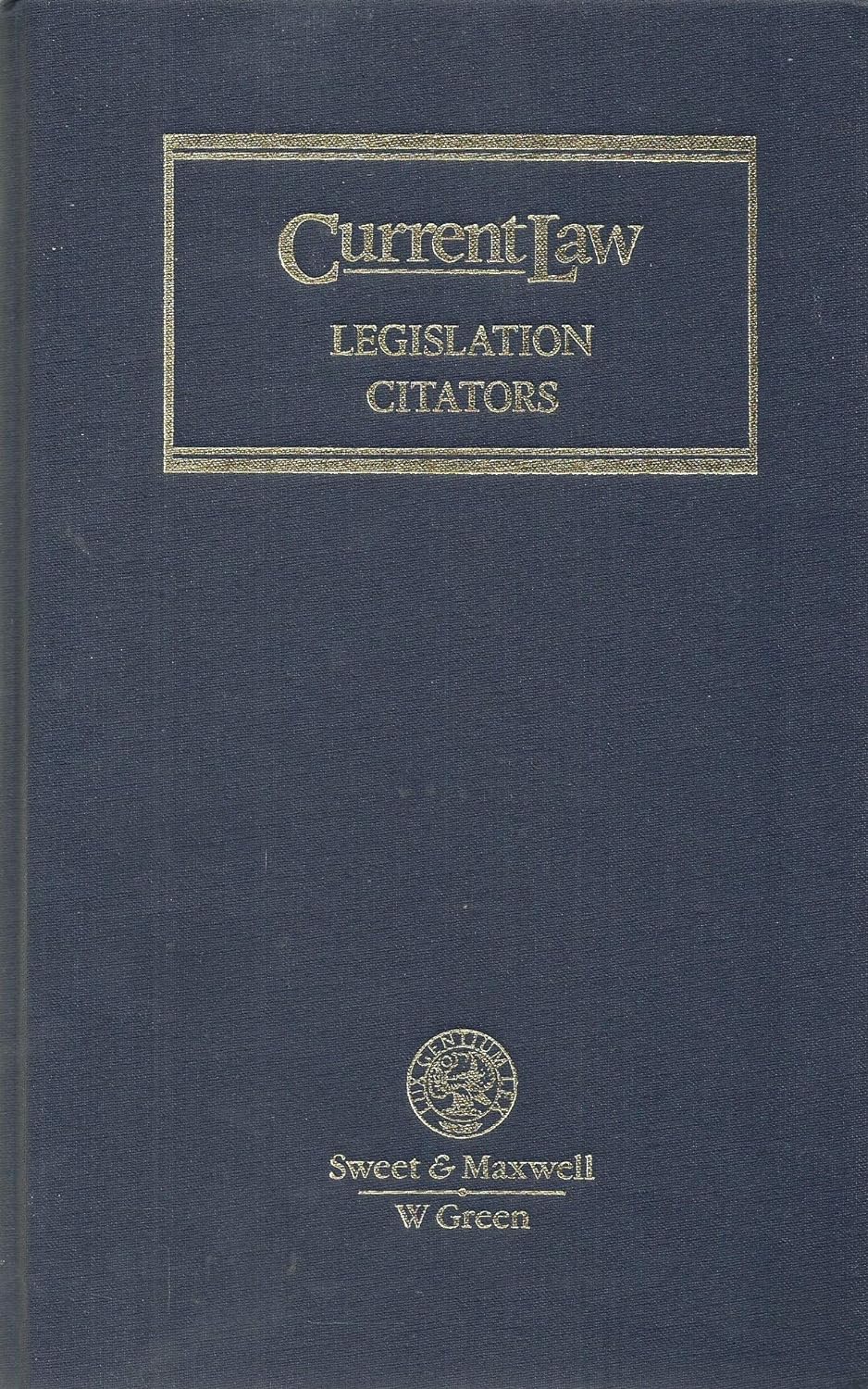 Current Law Legislation Citators 1989-1995