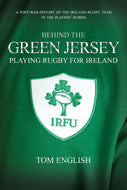 No Borders: Playing Rugby for Ireland (Behind the Jersey Series)