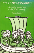 Irish Missionaries from the Golden Age to the Twentieth Century