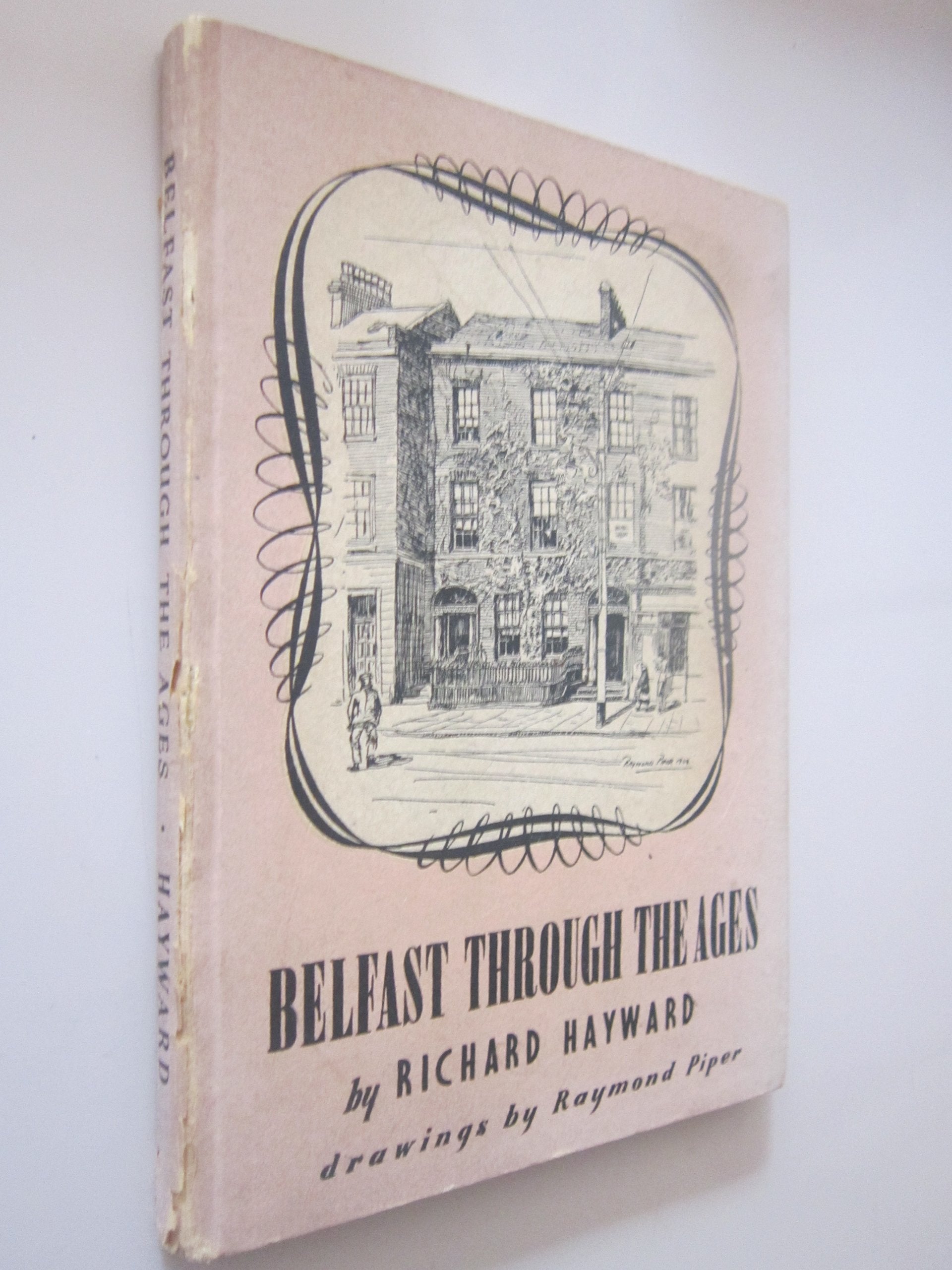 Belfast Through The Ages