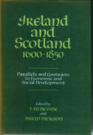 Ireland and Scotland, 1600-1850: Parallels and Contrasts in Economic and Social Development