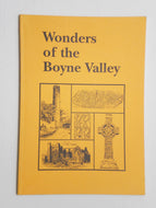 Wonders of the Boyne Valley