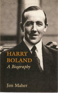 Harry Boland: A Biography