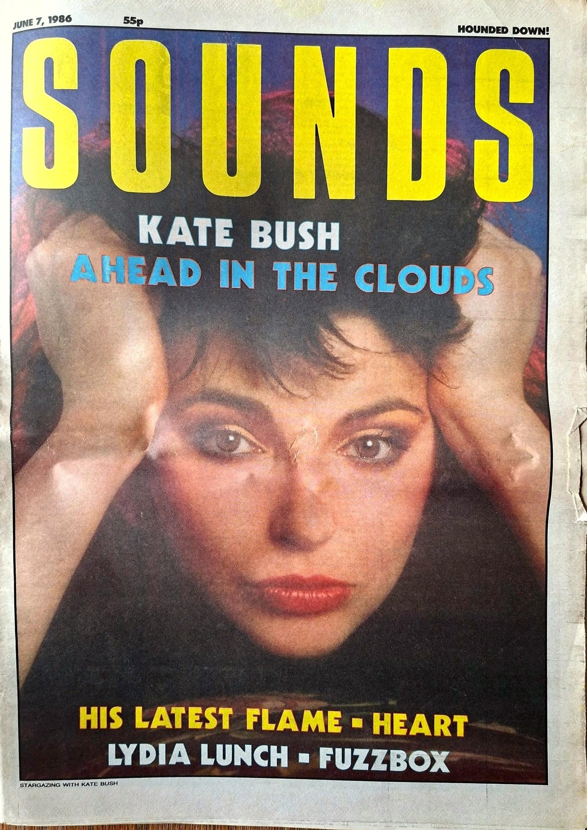 Sounds, 7 June 1986: Kate Bush – Ahead in the Clouds cover; His Latest Flame, Heart, Lydia Lunch, Fuzzbox – UK weekly music paper