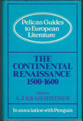 The Continental Renaissance 1500-1600 (Pelican Guides to European Literature)