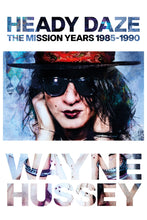 Load image into Gallery viewer, Heady Daze: The Mission Years, 1985–1990