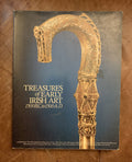 Treasures of early Irish art, 1500 B.C. to 1500 A.D: From the collections of the National Museum of Ireland, Royal Irish Academy, Trinity College Dublin
