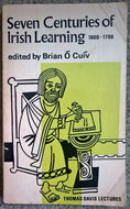 Seven Centuries of Irish Learning, 1000-1700