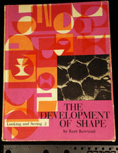 Load image into Gallery viewer, The development of shape;: Notes for teachers, (His Looking and seeing 2)