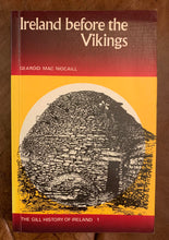 Load image into Gallery viewer, Ireland Before the Vikings (History of Ireland)