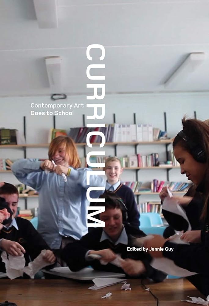 Curriculum: Contemporary Art Goes to School cover image