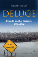 Deluge: Ireland's Weather Disasters, 2009-2010 cover image