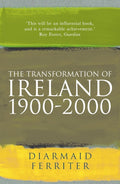 The Transformation of Ireland 1900-2000 cover image