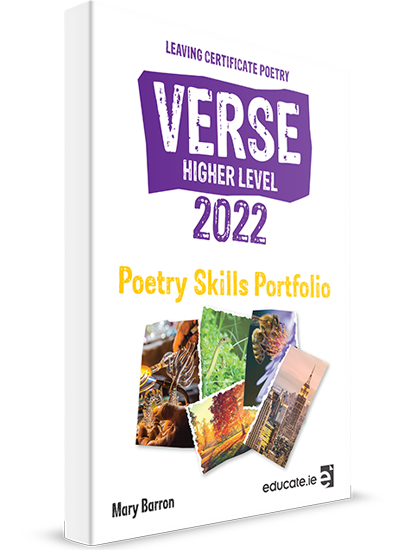 Verse - Higher Level 2022 - Poetry Skills Portfolio - Leaving Certificate Poetry