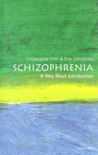 Load image into Gallery viewer, Schizophrenia: A Very Short Introduction