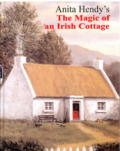 The Magic of an Irish Cottage