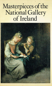 Masterpieces of the National Gallery of Ireland (The Irish heritage series)