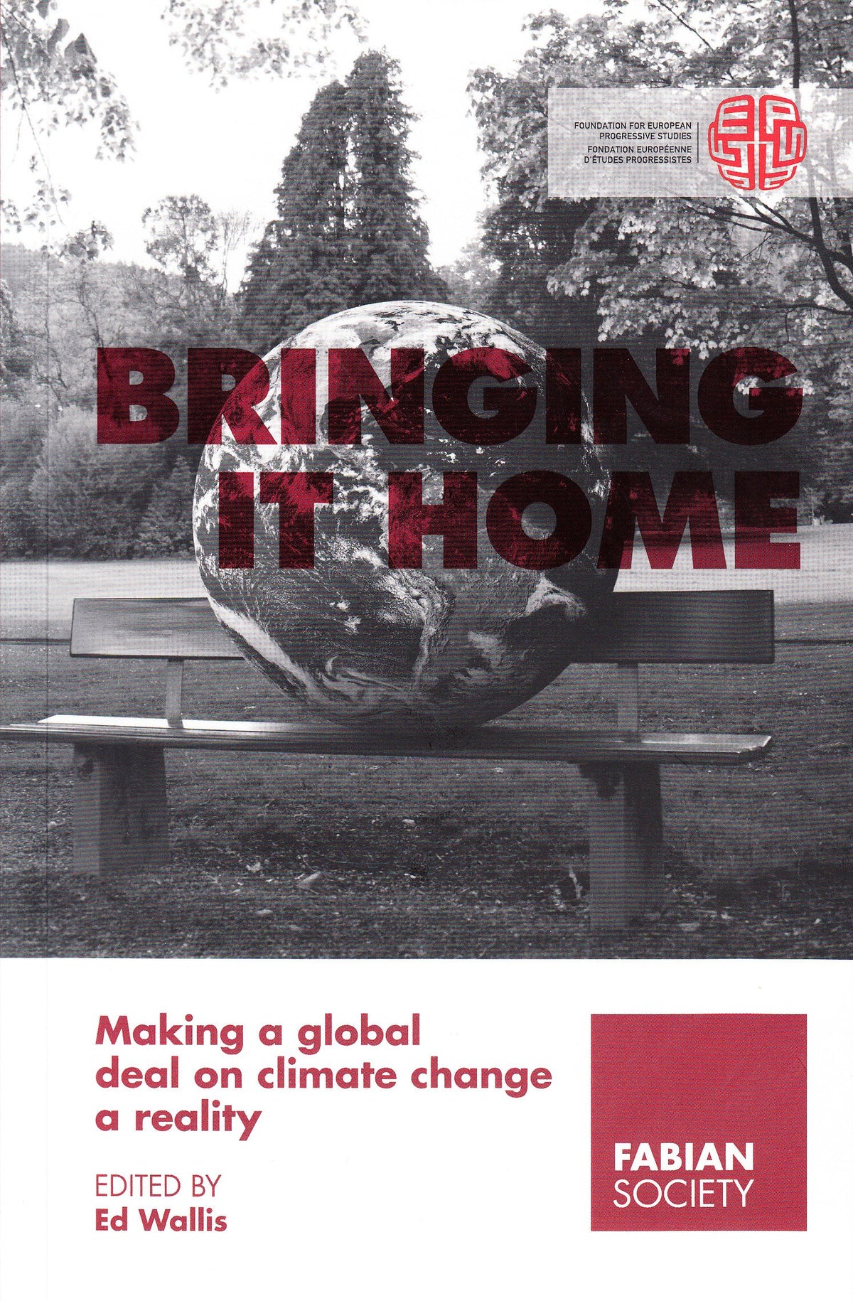 Bringing It Home: Making a Global Deal on Climate Change a Reality