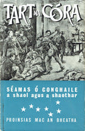 Tart Na Cora - Saol agus Saothar Sheamais Ui Chonghaile