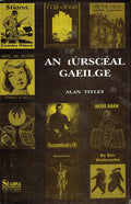 An Túrscéal Gaeilge (Leabhair Thaighde)