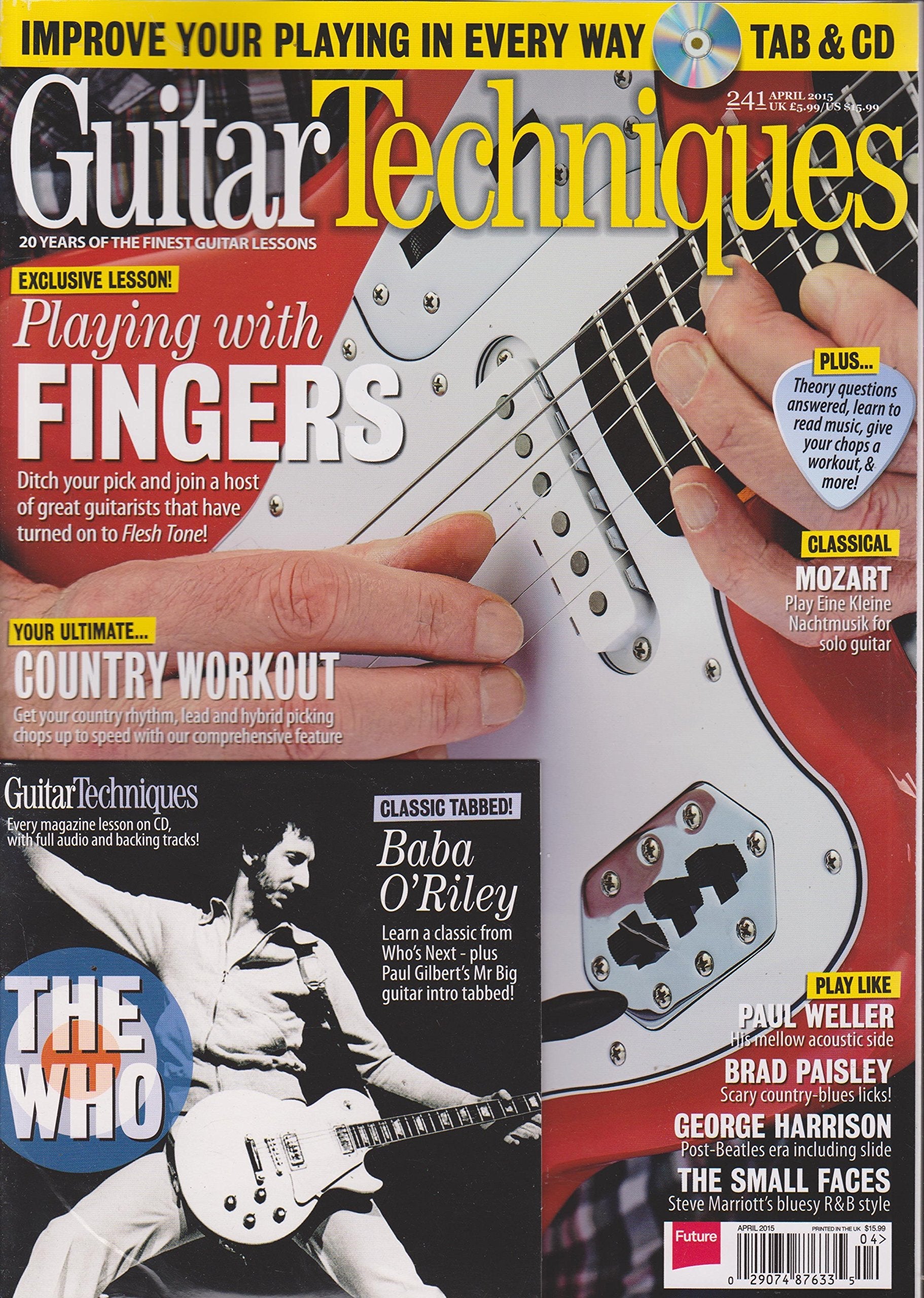 Guitar Techniques magazine 241, April 2015: Country Workout; The Who - Baba O'Riley