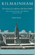 Kilmainham: The History of a Settlement Older Than Dublin